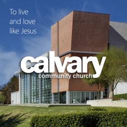 Podcast thumbnail for Calvary Community Church - Westlake Village, CA (Audio)