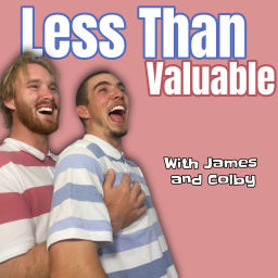 Podcast thumbnail for Less Than Valuable