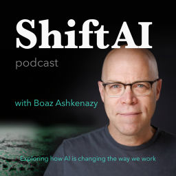 Podcast thumbnail for Shift AI Podcast