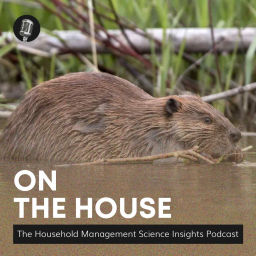 Podcast thumbnail for On the House: The Household Management Science Insights Podcast