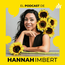 Podcast thumbnail for El podcast de Hannah Imbert