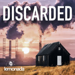 Podcast thumbnail for Discarded