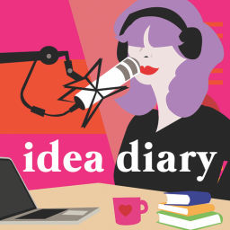 Podcast thumbnail for Idea Diary