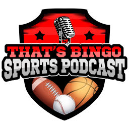Podcast thumbnail for That's Bingo Sports Podcast