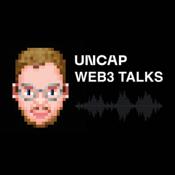 Podcast thumbnail for Uncap Web3 Talks