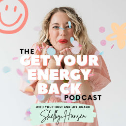 Podcast thumbnail for Get Your Energy Back