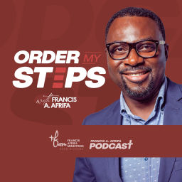 Podcast thumbnail for Francis A. Afrifa Order My Steps Devotional