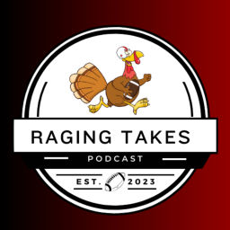 Podcast thumbnail for Raging Takes