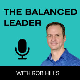 Podcast thumbnail for The Balanced Leader Podcast