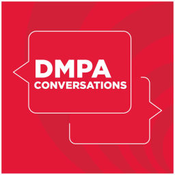 Podcast thumbnail for DMPA Conversations