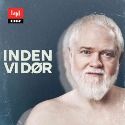 Podcast thumbnail for Inden vi dør