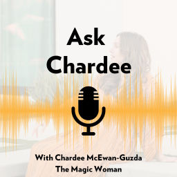 Podcast thumbnail for Ask Chardee.