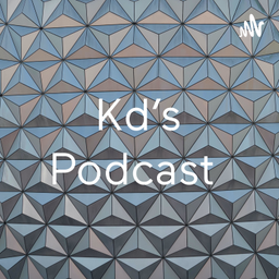 Podcast thumbnail for Kd's Podcast