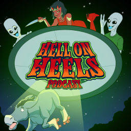 Podcast thumbnail for Hell On Heels Podcast
