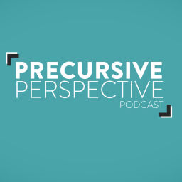 Podcast thumbnail for Precursive Perspective