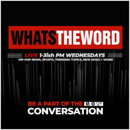 Podcast thumbnail for WHATS THE WORD