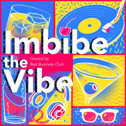 Podcast thumbnail for Imbibe the Vibe