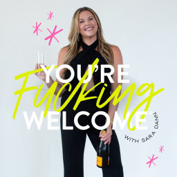 Podcast thumbnail for You're F*cking Welcome®: A Podcast for Women Entrepreneurs