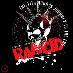 Podcast thumbnail for The 11th Hour: A Rancid Podcast
