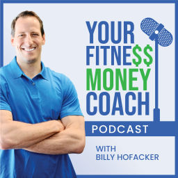 Podcast thumbnail for Your Fitness Money Coach Podcast