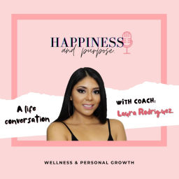 Podcast thumbnail for Happiness and Purpose