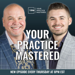 Podcast thumbnail for Your Practice Mastered