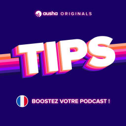 Podcast thumbnail for Tips - Conseils Podcast Marketing