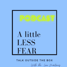 Podcast thumbnail for A Little Less Fear Podcast The Dr. Lino Show