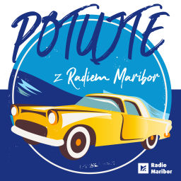 Podcast thumbnail for Potujte z Radiem Maribor
