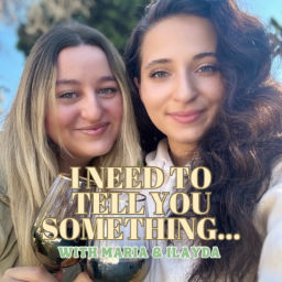 Podcast thumbnail for I NEED TO TELL YOU SOMETHING...