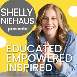 Podcast thumbnail for EDUCATED EMPOWERED INSPIRED