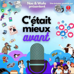 Podcast thumbnail for C'était Mieux Avant