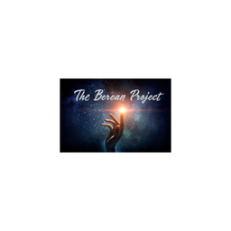 Podcast thumbnail for The Berean Project Podcast