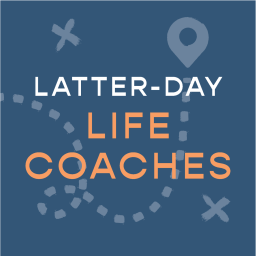Podcast thumbnail for Latter-day Life Coaches