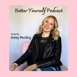 Podcast thumbnail for Better Yourself Podcast