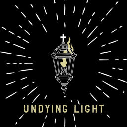 Podcast thumbnail for Undying Light
