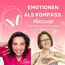 Podcast thumbnail for Emotionen als Kompass - Dein Guide zur inneren Stärke und Lebensfreude