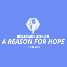 Podcast thumbnail for A Reason for Hope