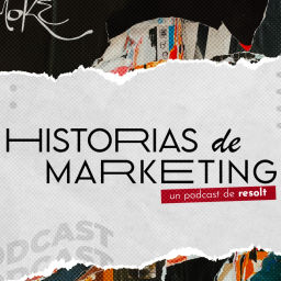 Podcast thumbnail for Historias de Marketing