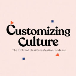 Podcast thumbnail for Customizing Culture