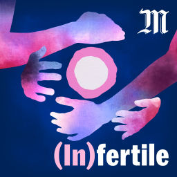Podcast thumbnail for (In)fertile