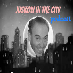 Podcast thumbnail for Juskow in the City