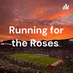 Podcast thumbnail for Running for the Roses College Football Podcast
