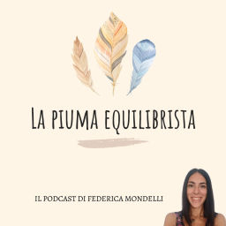 Podcast thumbnail for La piuma equilibrista