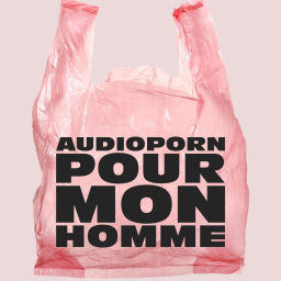 Podcast thumbnail for audioporn pour mon homme