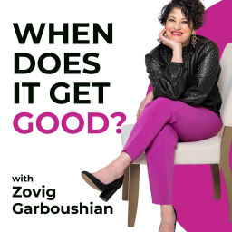 Podcast thumbnail for When Does It Get Good?