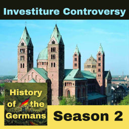 Podcast thumbnail for Salian Emperors and Investiture Controversy