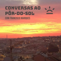 Podcast thumbnail for Conversas ao Pôr do sol