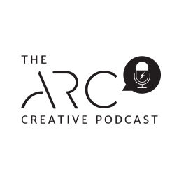 Podcast thumbnail for The ARC Creative Podcast: Educating + Inspiring Creatives to Excel as Artists, Entrepreneurs & Humans.