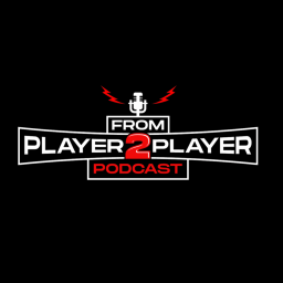 Podcast thumbnail for FROM PLAYER 2 PLAYER